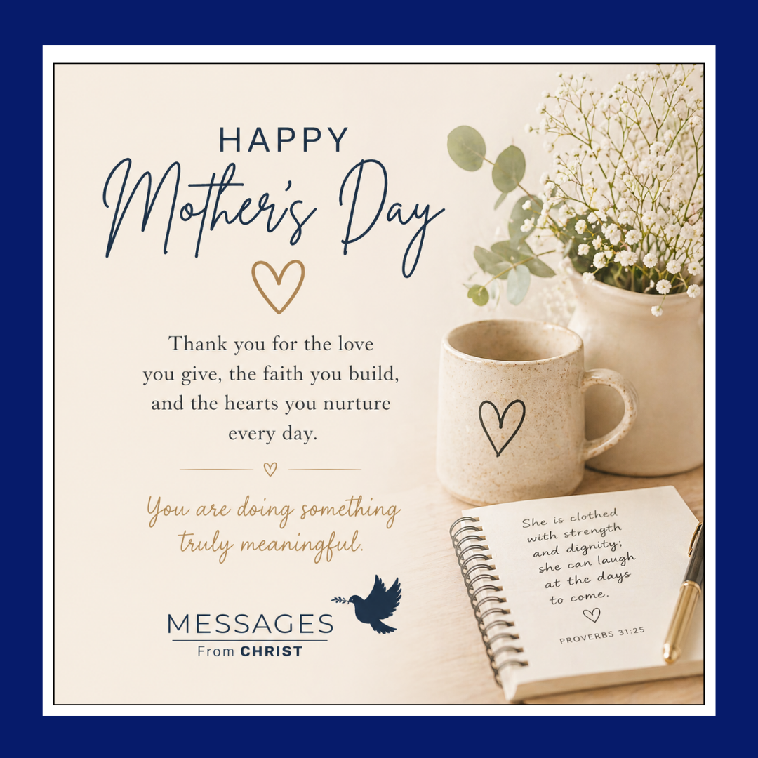 A Mother’s Day Message 💛