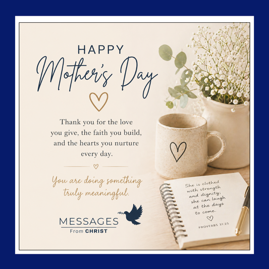 A Mother’s Day Message 💛