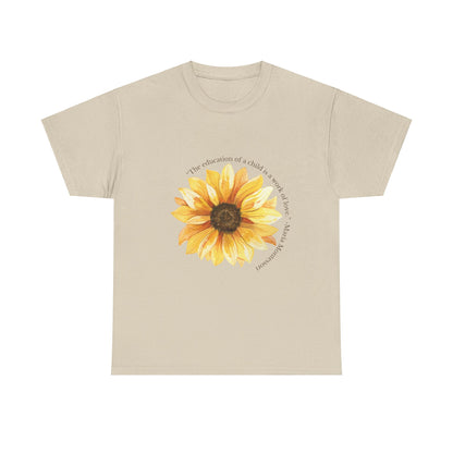 Homeschool Mom - T-Shirt | Sunflower | The Education of a Child is a Work of Love