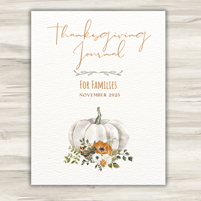 Family Thanksgiving Journal 2025: Embrace Gratitude and Create Lasting Memories | Thanksgiving Activities for Kids
