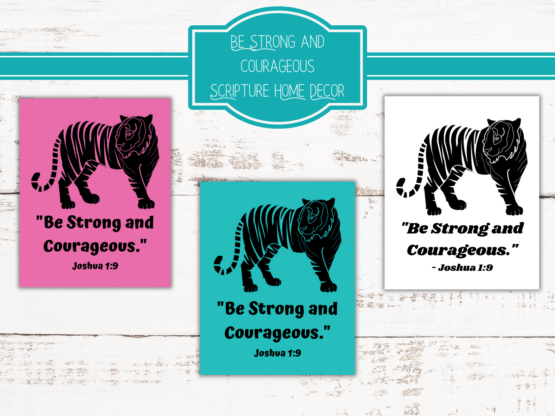 Be Strong and Courageous - Scripture Home Decor