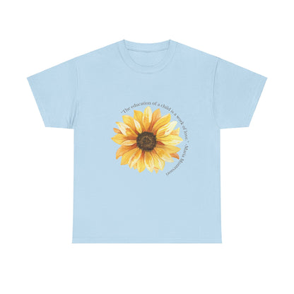 Homeschool Mom - T-Shirt | Sunflower | The Education of a Child is a Work of Love