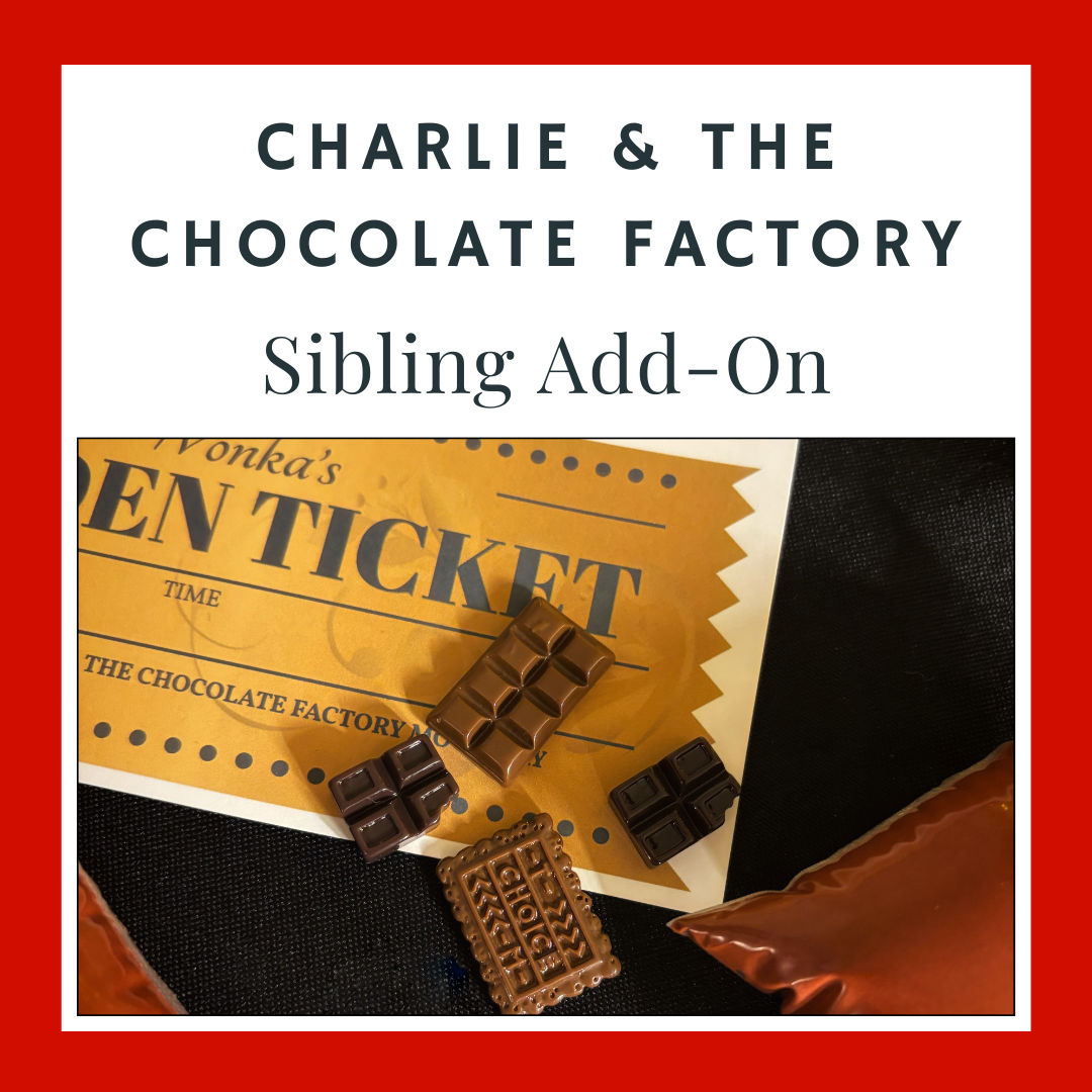 Charlie & Choco Factory Sibling Add-On
